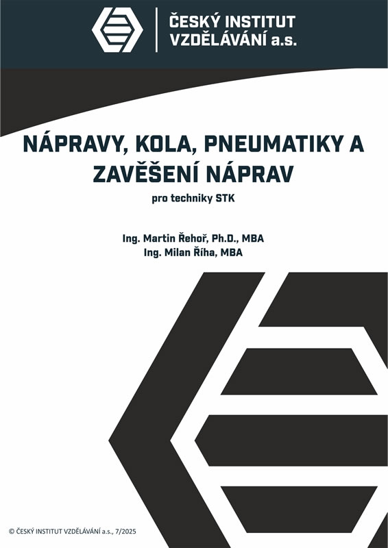 Nápravy, kola, pneumatiky, zavěšení nápravy pro techniky STK
